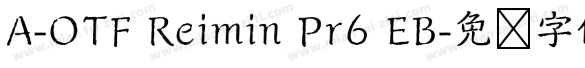 A-OTF Reimin Pr6 EB字体转换